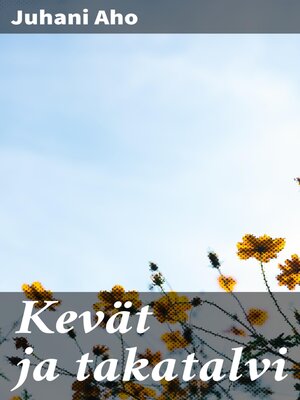 cover image of Kevät ja takatalvi